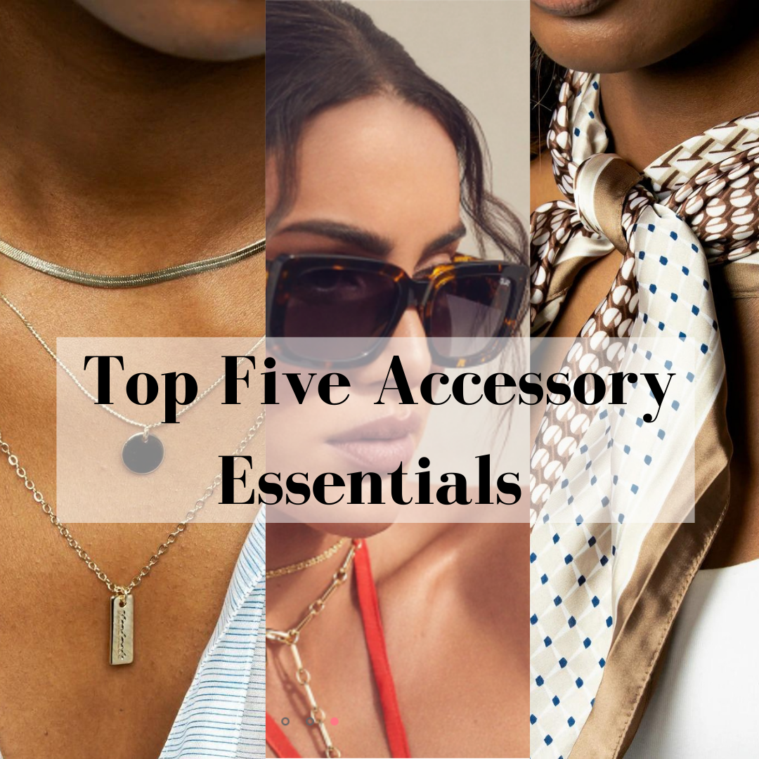 Top Five Accessory Essentials – Believer